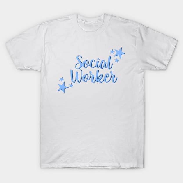 Social Worker T-Shirt by EtheLabelCo